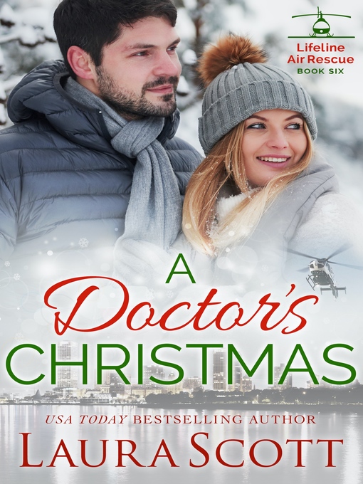 Title details for A Doctor's Christmas by Laura Scott - Wait list